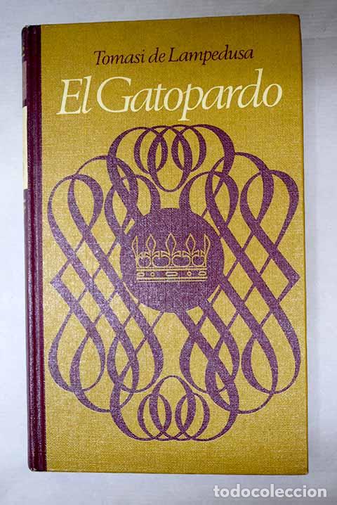 B&uuml;cher: El gatopardo: Lampedusa, Giuseppe Tomasi di.- Lampedusa, Giuseppe Tomasi di