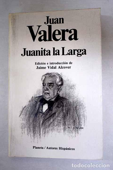 B&uuml;cher: Juanita la larga: Valera, Juan.- Valera, Juan