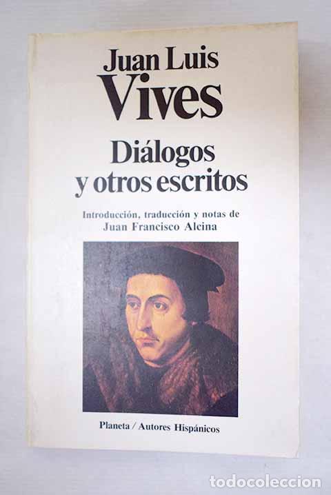 B&uuml;cher: Di&aacute;logos ; F&aacute;bula del hombre ; Templo de las leyes.- Vives, Luis