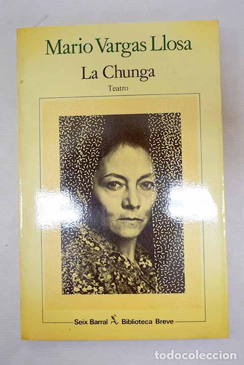 B&uuml;cher: La Chunga: Vargas Llosa, Mario.- Vargas Llosa, Mario