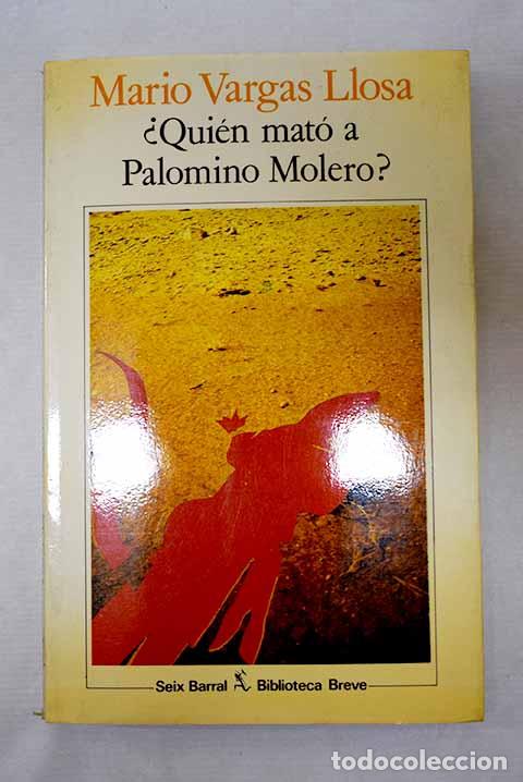 B&uuml;cher: &iquest;Qui&eacute;n mat&oacute; a Palomino Molero?.- Vargas Llosa, Mario