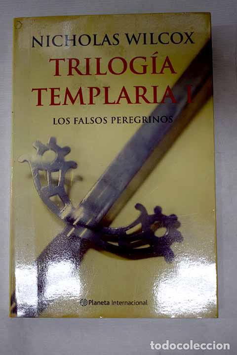 Libri di seconda mano: Los falsos peregrinos.- Wilcox, Nicholas