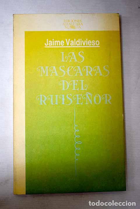 Livres: Las m&aacute;scaras del ruise&ntilde;or.- Valdivieso, Jaime