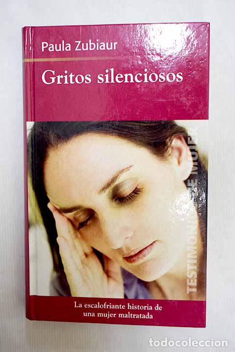 Libri di seconda mano: Gritos silenciosos: Zubiaur, Paula.- Zubiaur, Paula