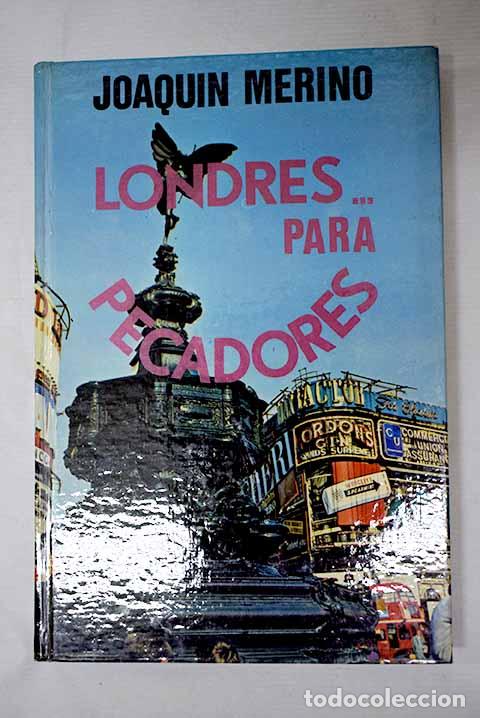 Libri di seconda mano: Londres para pecadores.- Merino, Joaqu&iacute;n