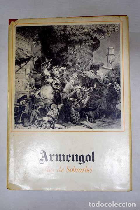 Libri di seconda mano: Armengol: rey de Sobrarbe.- Alonso Garc&iacute;a, Jorge
