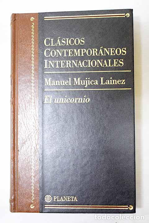 Libros: El unicornio: Mujica L&aacute;inez, Manuel.- Mujica L&aacute;inez, Manuel