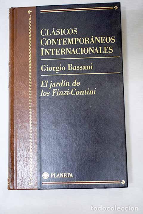 B&uuml;cher: El jard&iacute;n de los Finzi-Contini.- Bassani, Giorgio