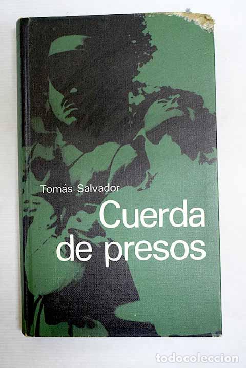 Libros: Cuerda de presos: Salvador, Tom&aacute;s.- Salvador, Tom&aacute;s