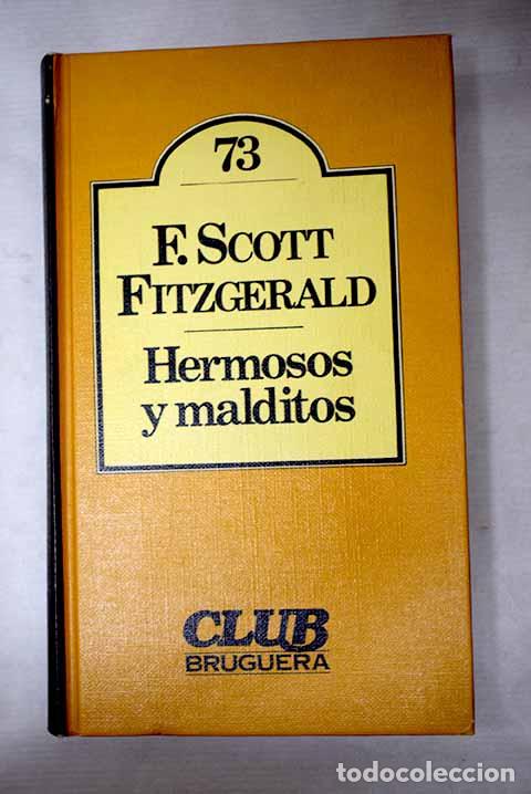 Livres: Hermosos y malditos: Fitzgerald, Francis Scott.- Fitzgerald, Francis Scott