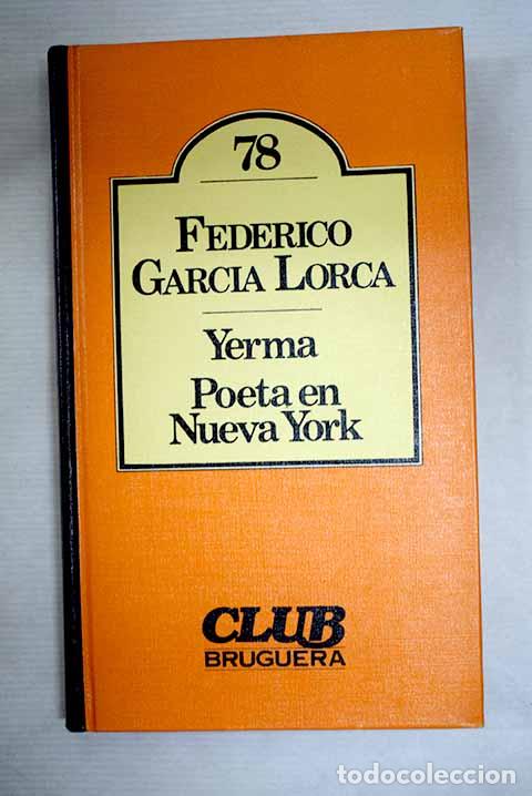 books: Yerma ; Poeta en Nueva York.- Garc&iacute;a Lorca, Federico