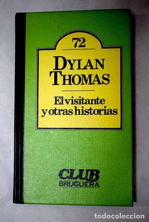 Libros: El visitante y otras historias.- Thomas, Dylan