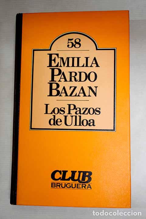 Libros: Los Pazos de Ulloa: Pardo Baz&aacute;n, Emilia.- Pardo Baz&aacute;n, Emilia