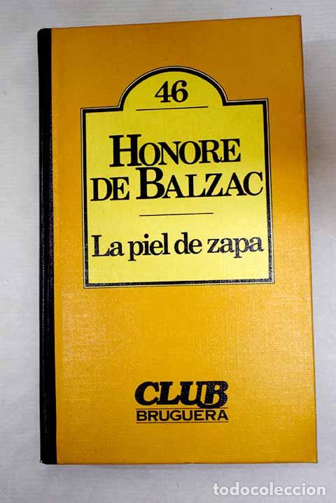 Libros: La piel de zapa: Balzac, Honor&eacute; de.- Balzac, Honor&eacute; de