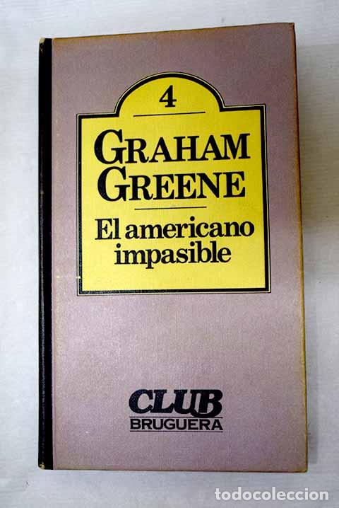 books: El americano impasible.- Greene, Graham