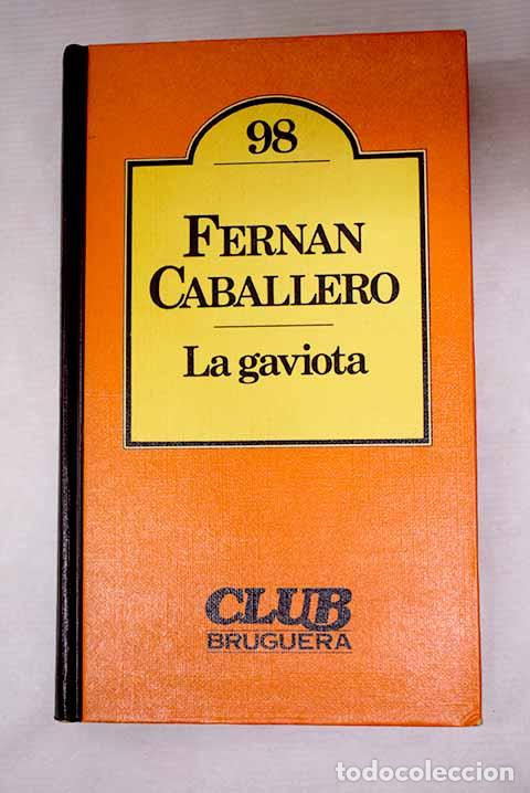 books: La gaviota: Caballero, Fern&aacute;n.- Caballero, Fern&aacute;n