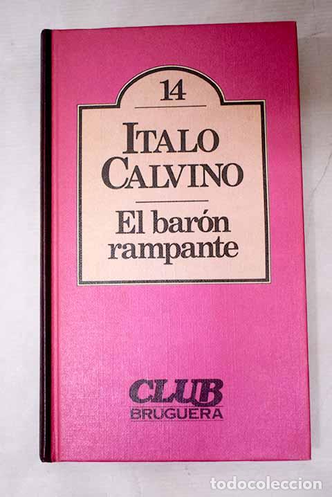 books: El Bar&oacute;n rampante: Calvino, Italo.- Calvino, Italo