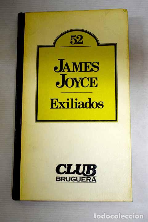 Libros: Exiliados: Joyce, James.- Joyce, James