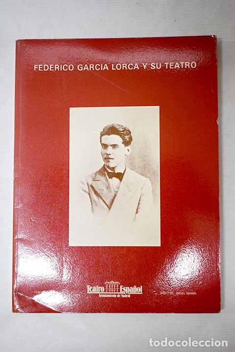 Livros em segunda m&atilde;o: Federico Garc&iacute;a Lorca y su teatro: [exposici&oacute;n], Teatro Espa&ntilde;ol, diciembre 1984-enero 1985
