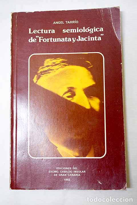 Livros em segunda m&atilde;o: Lectura semiol&oacute;gica de Fortunata y Jacinta .- Tarr&iacute;o, &Aacute;ngel