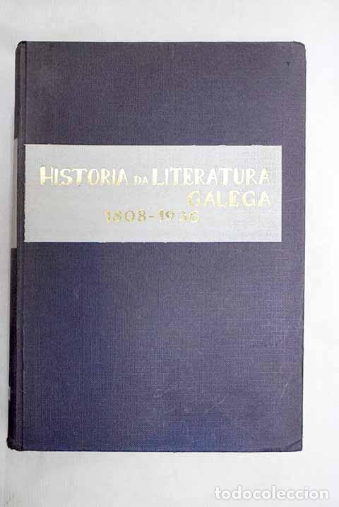 Livros em segunda m&atilde;o: Historia da literatura galega contempor&aacute;nea: 1808-1936.- Carballo Calero, Ricardo