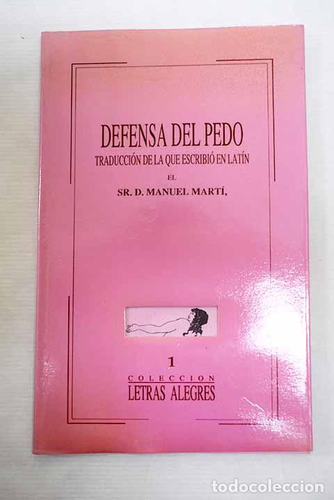 Livres: Defensa del pedo: Mart&iacute;, Manuel.- Mart&iacute;, Manuel