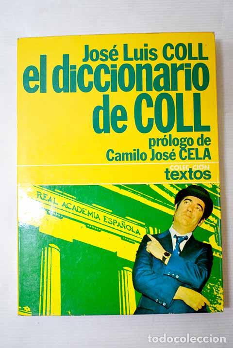B&uuml;cher: El diccionario de Coll.- Coll, Jos&eacute; Luis
