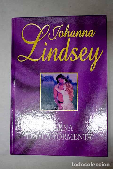 B&uuml;cher: Tierna fue la tormenta.- Lindsey, Johanna