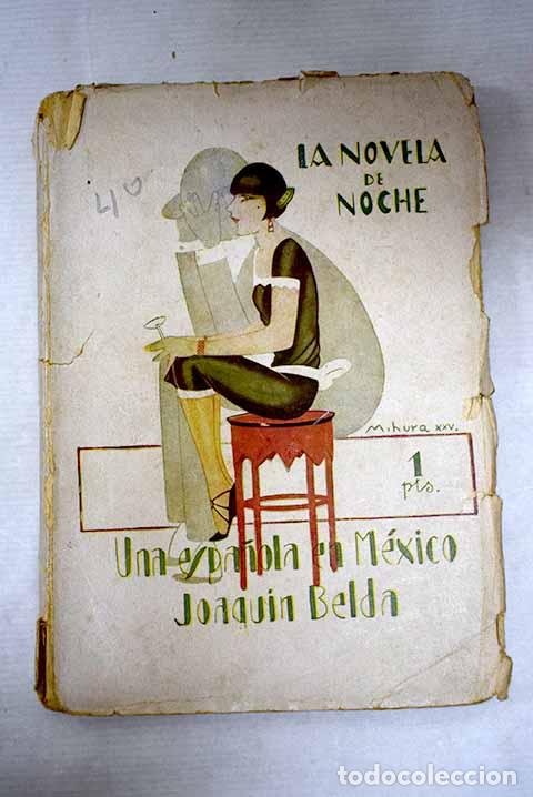 Livres: Una espa&ntilde;ola en M&eacute;xico.- Belda, Joaqu&iacute;n