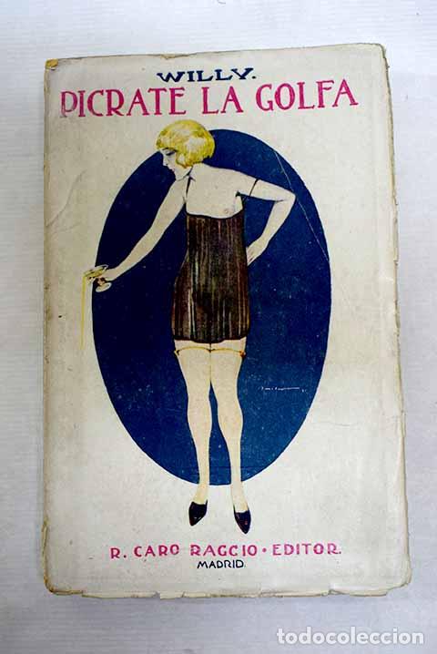 Livres: Picrate la golfa: Willy.- Willy