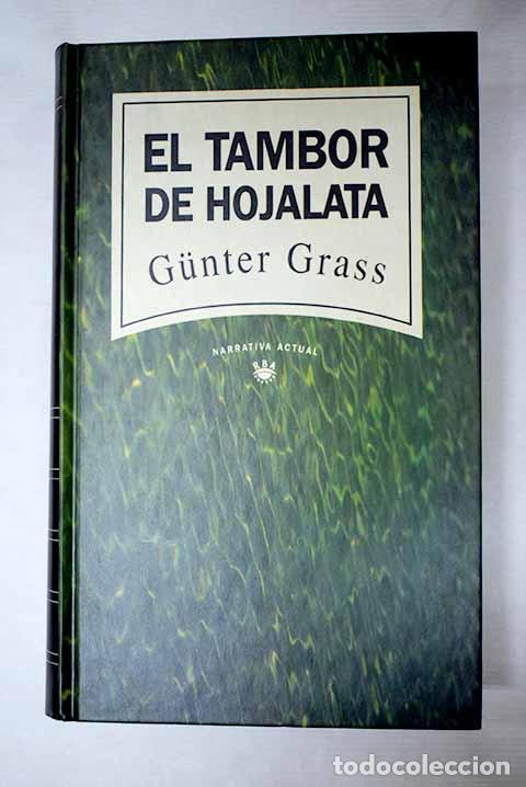 Libros: El tambor de hojalata.- Grass, Gunter