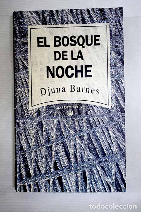 Libros: El bosque de la noche.- Barnes, Djuna