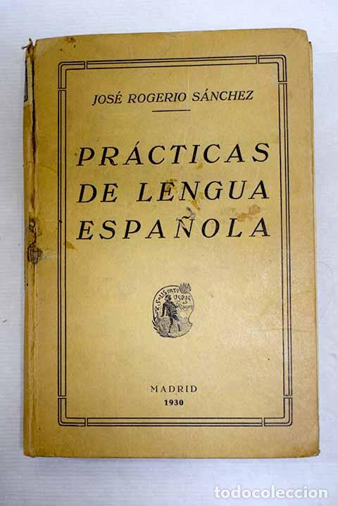 Libros: Pr&aacute;cticas de lengua espa&ntilde;ola: lectura explicada, an&aacute;lisis gramatical, ejercicios fon&eacute;ticos