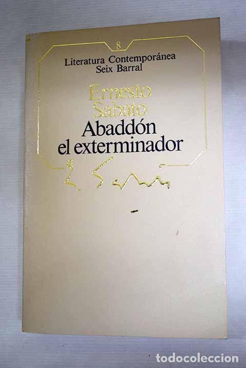 Libros: Abadd&oacute;n el exterminador.- Sabato, Ernesto