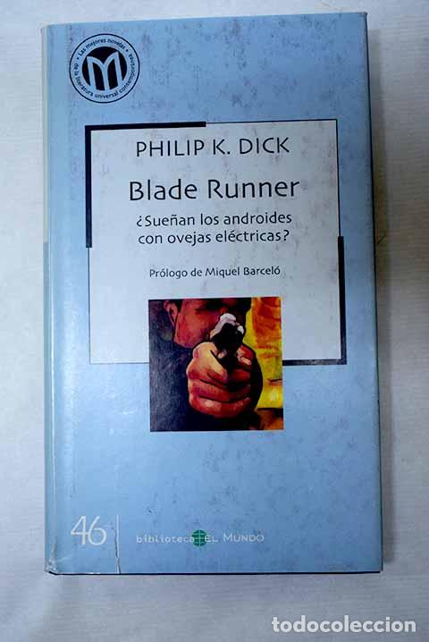Livros em segunda m&atilde;o: Blade runner: &iquest;sue&ntilde;an los androides con ovejas el&eacute;ctricas?.- Dick, Philip K.