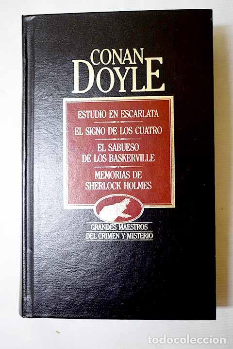 Libros: Estudio en escarlata; El signo de los cuatro; El sabueso de los Baskerville.- Conan-Doyle, Arthur