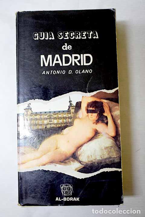 Libros: Gu&iacute;a secreta de Madrid.- Olano, Antonio D.