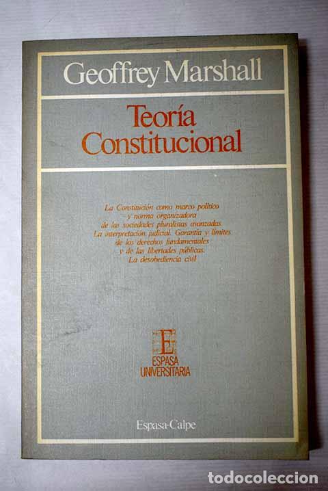 Libros: Teor&iacute;a constitucional.- Marshall, Geoffrey