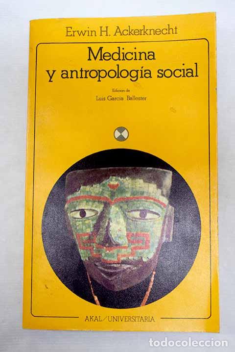 Libros: Medicina y antropolog&iacute;a social: estudios varios.- Ackerknecht, Erwin H.