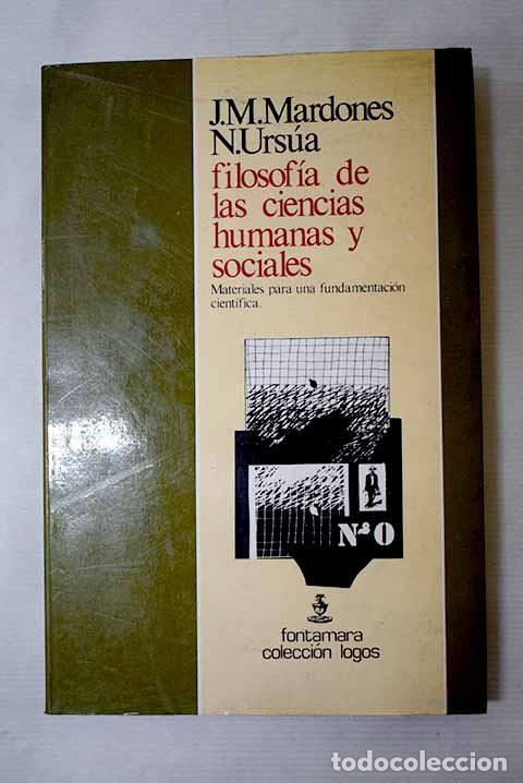 Libros: Filosof&iacute;a de las ciencias humanas y sociales: materiales para una fundamentaci&oacute;n cient&iacute;fica