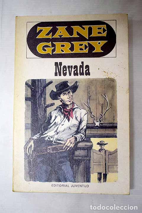 Livres: Nevada: Grey, Zane: Juventud..- Grey, Zane
