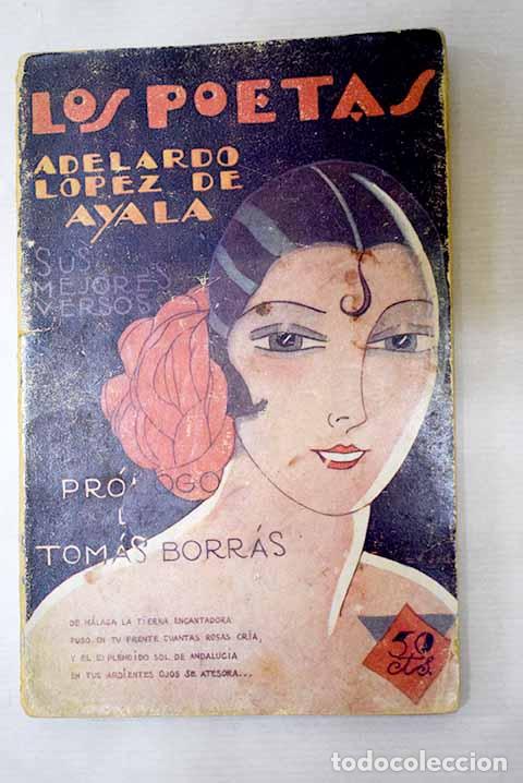 Libri di seconda mano: Sus mejores versos: L&oacute;pez de Ayala, Adelardo.- L&oacute;pez de Ayala, Adelardo