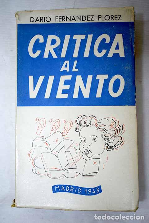 Libri di seconda mano: Cr&iacute;tica al viento: Gu&iacute;a critica del lector.- Fern&aacute;ndez-Fl&oacute;rez, Dar&iacute;o