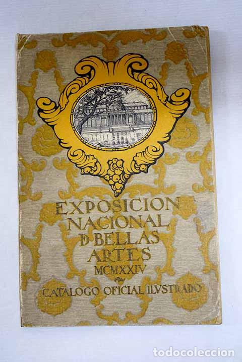 Libros: Cat&aacute;logo oficial de la Exposici&oacute;n Nacional de Bellas Artes de 1924