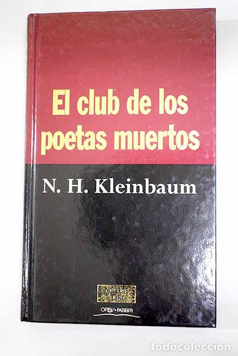Libros: El club de los poetas muertos.- Kleinbaum, N. H.