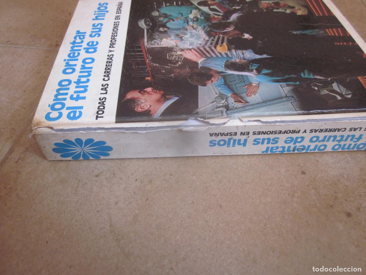 Libros: COMO ORIENTAR EL FUTURO DE SUS HIJOS - DANAE 1976 - Foto 2