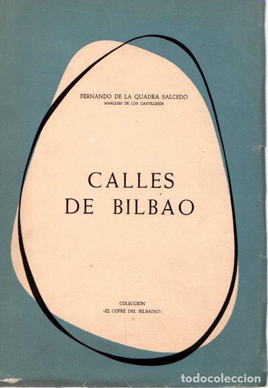 Livros em segunda m&atilde;o: Calles de Bilbao - Quadra Salcedo, Fernando de/Marqu&eacute;s de los Castillejos