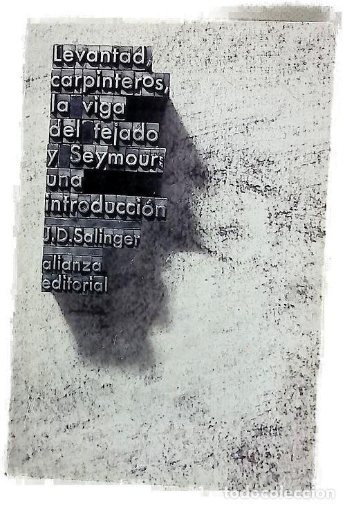 Libros: Levantad carpinteros, la viga del tejado ; Seymour, una introducci&oacute;n