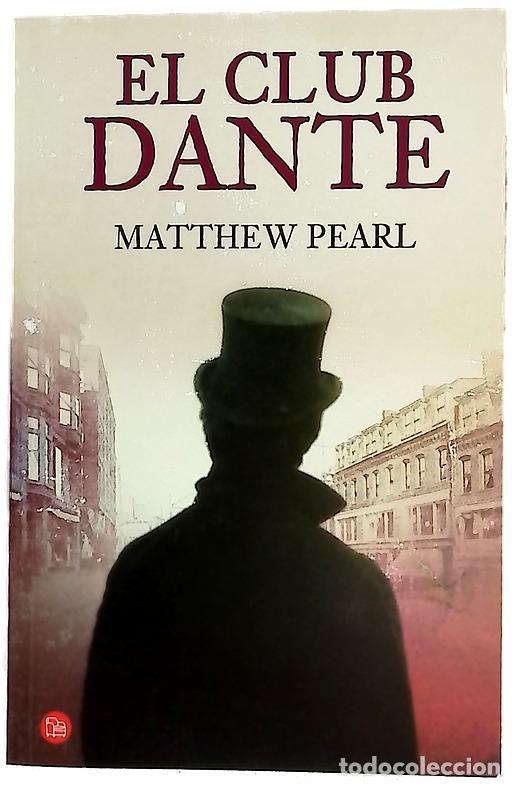 Libros: El club Dante - Pearl, Matthew; Villacampa, Vicente