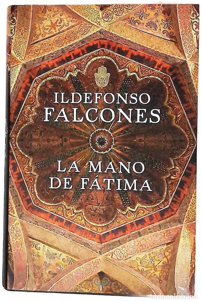 Libros: La mano de F&aacute;tima - Falcones, Ildefonso